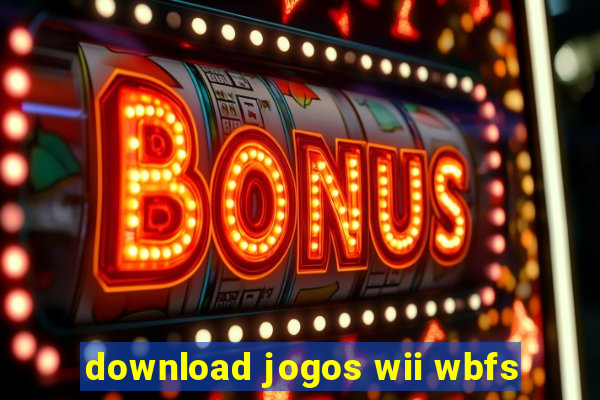 download jogos wii wbfs